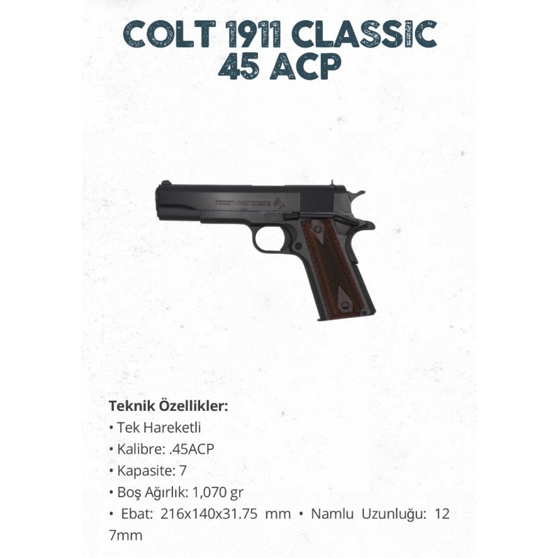 COLT 1911 Classic 45 ACP Government Model